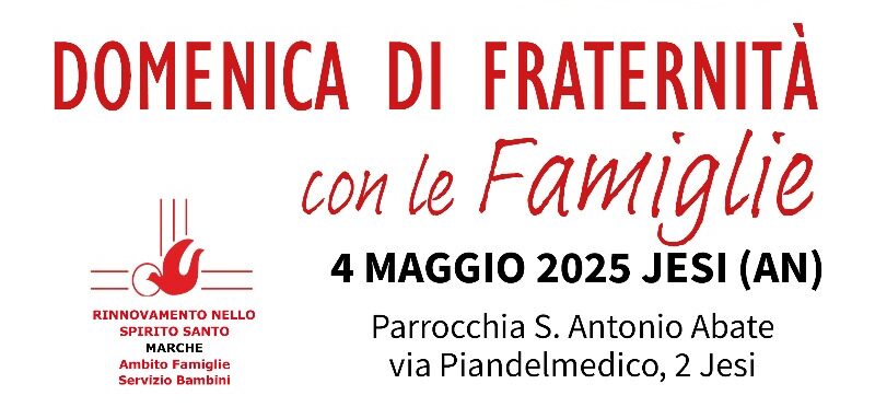 FESTA REGIONALE DELLE FAMIGLIE A JESI – 4 MAGGIO 2025